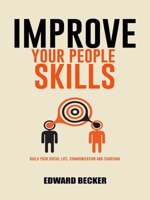 cover image of Improve Your People Skills